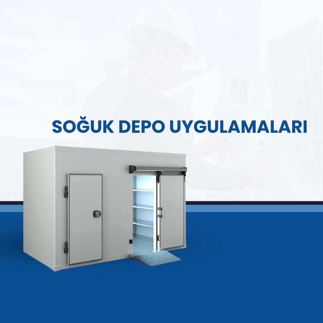 Soğuk Depo Uygulamaları